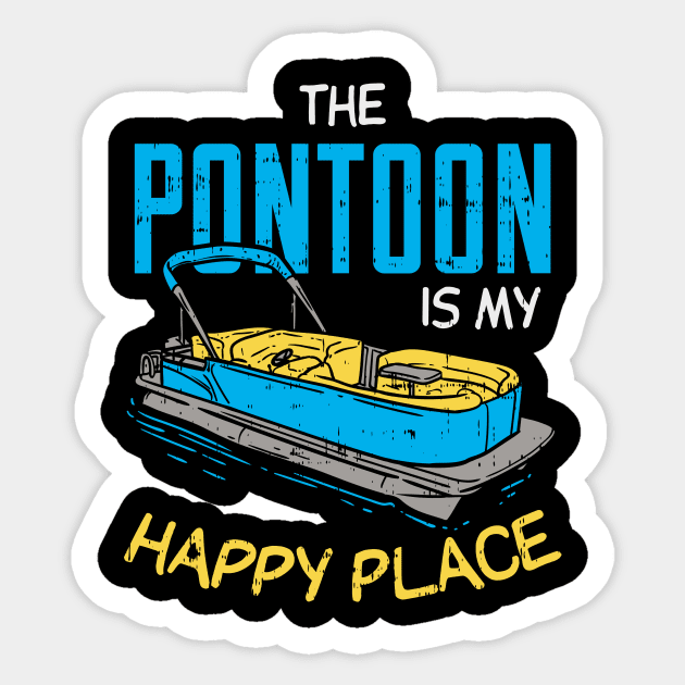 The Pontoon boat Is My Happy Place gift Sticker by Lomitasu